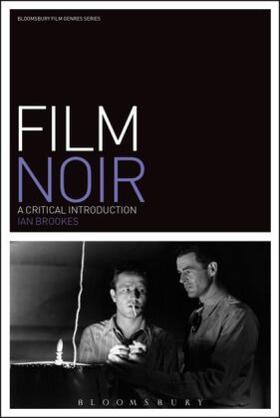 Brookes |  Film Noir: A Critical Introduction | Buch |  Sack Fachmedien