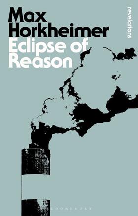 Horkheimer | Eclipse of Reason | Buch | 978-1-78093-818-9 | www.sack.de