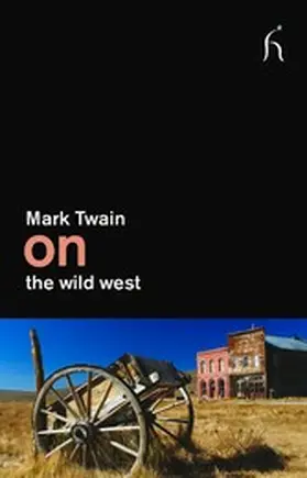 Twain |  On the Wild West | eBook | Sack Fachmedien