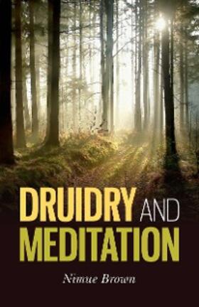 Brown |  Druidry and Meditation | eBook | Sack Fachmedien
