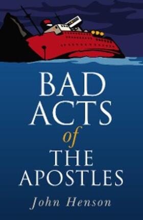 Henson |  Bad Acts of the Apostles | eBook | Sack Fachmedien