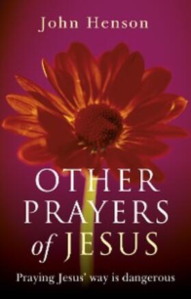 Henson |  Other Prayers of Jesus | eBook | Sack Fachmedien