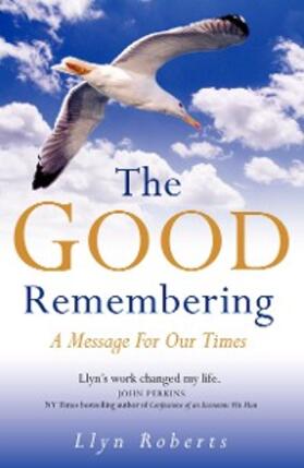 Roberts |  The Good Remembering | eBook | Sack Fachmedien