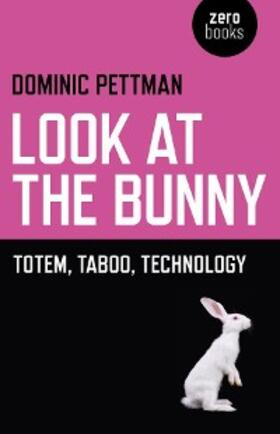 Pettman |  Look at the Bunny | eBook | Sack Fachmedien