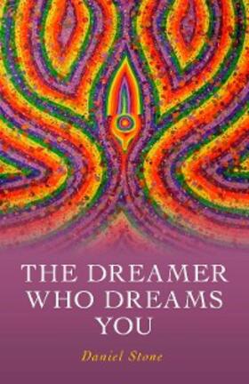 Stone |  Dreamer Who Dreams You | eBook | Sack Fachmedien
