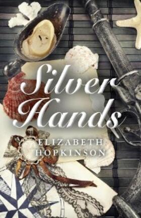 Hopkinson |  Silver Hands | eBook | Sack Fachmedien