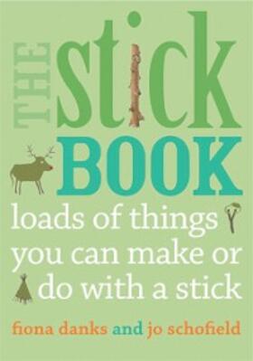 Danks / Schofield |  The Stick Book | eBook | Sack Fachmedien