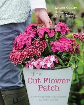 Curley |  The Cut Flower Patch | eBook | Sack Fachmedien