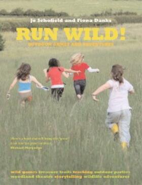 Danks / Schofield |  Run Wild! | eBook | Sack Fachmedien