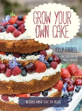 Farrell |  Grow Your Own Cake | eBook | Sack Fachmedien