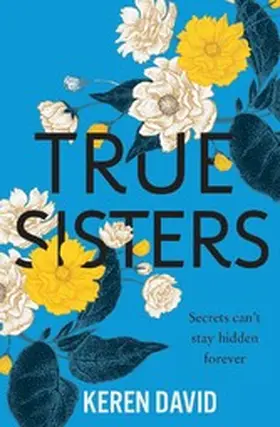 David |  True Sisters | eBook | Sack Fachmedien
