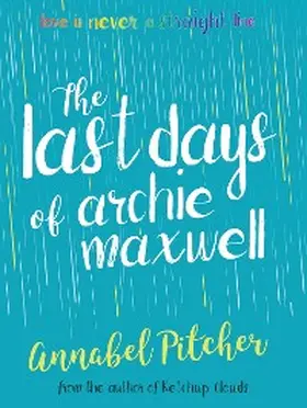 Pitcher |  The Last Days of Archie Maxwell | eBook | Sack Fachmedien