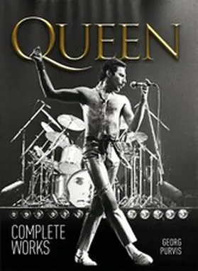 Purvis |  Queen: Complete Works | eBook | Sack Fachmedien