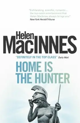Macinnes |  Home is the Hunter: A Comedy in Two Acts | eBook | Sack Fachmedien