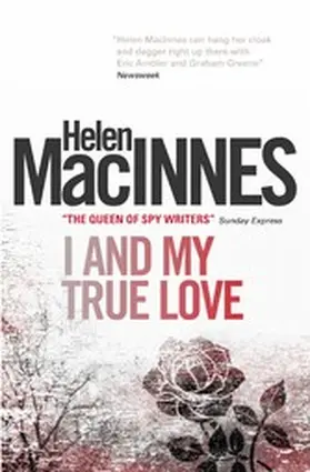 Macinnes |  I and My True Love | eBook | Sack Fachmedien