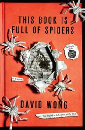 Wong |  This Book Is Full Of Spiders: Seriously Dude Don't Touch It | eBook | Sack Fachmedien
