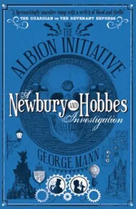 Mann |  The Albion Initiative: A Newbury & Hobbes Investigation | eBook | Sack Fachmedien