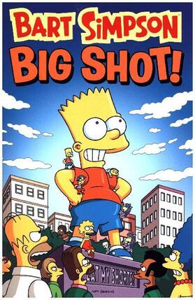 Groening |  Bart Simpson - Big Shot | Buch |  Sack Fachmedien