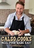 Callaghan |  Calso Cooks: Real Food Made Easy | eBook | Sack Fachmedien