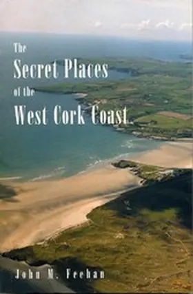 Feehan |  Secret Places Of West Cork Coast | eBook | Sack Fachmedien