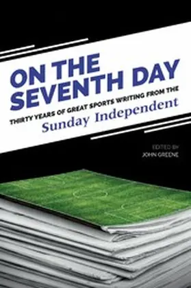 Greene |  On The Seventh Day: Thirty Years of Great Sports Writing | eBook | Sack Fachmedien