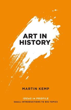 Kemp |  Art in History, 600 BC - 2000 AD: Ideas in Profile | Buch |  Sack Fachmedien
