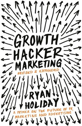 Holiday | Growth Hacker Marketing | Buch | 978-1-78125-436-3 | sack.de