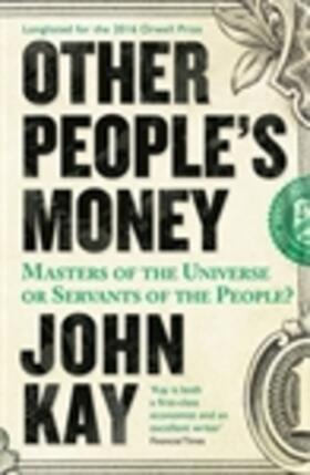 Kay |  Other People's Money | Buch |  Sack Fachmedien