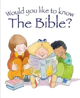 Dowley |  Would you like to know The Bible? | eBook | Sack Fachmedien