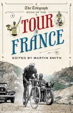 Smith |  The Daily Telegraph Book of the Tour de France | eBook | Sack Fachmedien