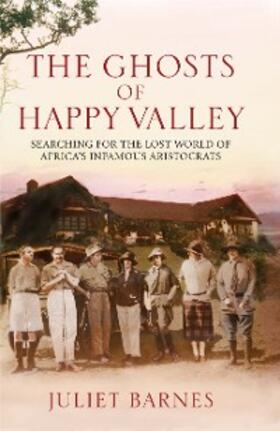 Barnes |  The Ghosts of Happy Valley | eBook | Sack Fachmedien