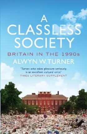 Turner |  A Classless Society | eBook | Sack Fachmedien