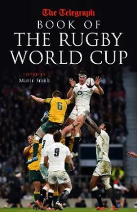 Smith |  Telegraph Book of the Rugby World Cup | eBook | Sack Fachmedien