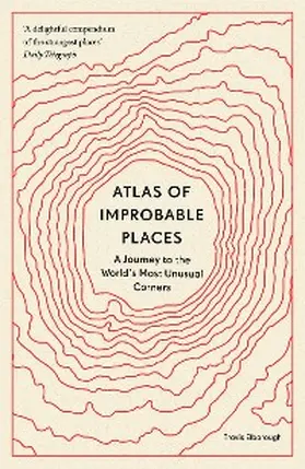 Elborough |  Atlas of Improbable Places | eBook | Sack Fachmedien