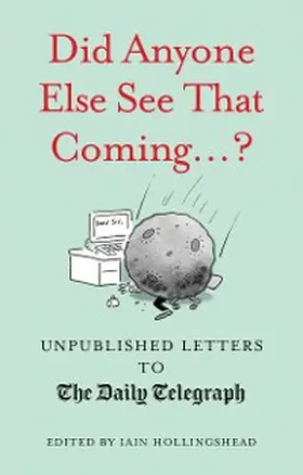 Hollingshead |  Did Anyone Else See That Coming...? | eBook | Sack Fachmedien