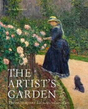 Bennett |  The Artist's Garden | eBook | Sack Fachmedien