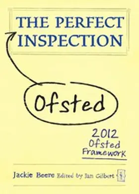Beere / Gilbert |  The Perfect (Ofsted) Inspection | eBook | Sack Fachmedien