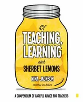 Jackson / Gilbert |  Of Teaching, Learning and Sherbet Lemons | eBook | Sack Fachmedien