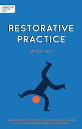 Finnis |  Independent Thinking on Restorative Practice | eBook | Sack Fachmedien