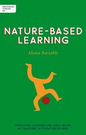 Barrable |  Independent Thinking on Nature-Based Learning | eBook | Sack Fachmedien