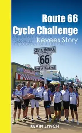 Lynch |  Route 66 Cycle Challenge, Kevee's Story | eBook | Sack Fachmedien