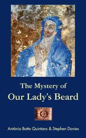 Botto Quintans / Davies |  The Mystery of Our Lady's Beard | eBook | Sack Fachmedien