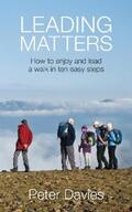 Davies |  Leading Matters: How to enjoy and lead a walk in ten easy steps | eBook | Sack Fachmedien
