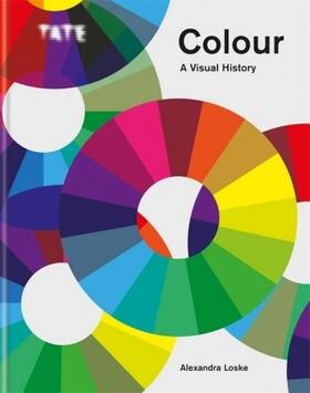 Loske |  Tate: Colour: A Visual History | Buch |  Sack Fachmedien