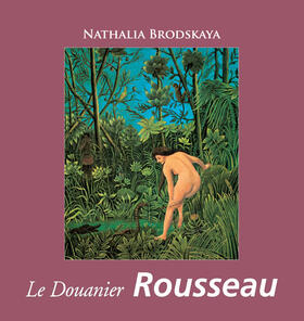 Brodskaya | Le Douanier Rousseau | E-Book | sack.de