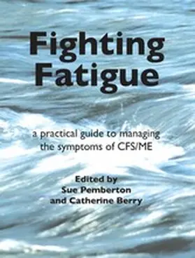 Pemberton / Berry |  Fighting Fatigue | eBook | Sack Fachmedien