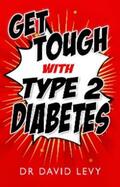 Levy |  Get Tough with Type 2 Diabetes | eBook | Sack Fachmedien