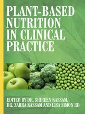 Kassam / Simon |  Plant-Based Nutrition in Clinical Practice | eBook | Sack Fachmedien
