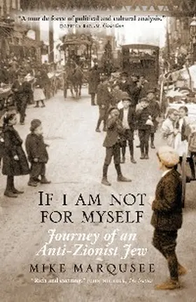 Marqusee |  If I Am Not for Myself | eBook | Sack Fachmedien
