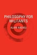 Badiou |  Philosophy for Militants | eBook | Sack Fachmedien